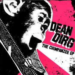Dean Dirg : The Chimpänzee EP